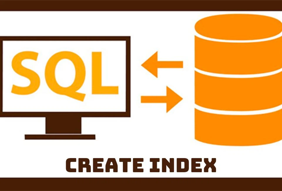 Index trong SQL là gì ?