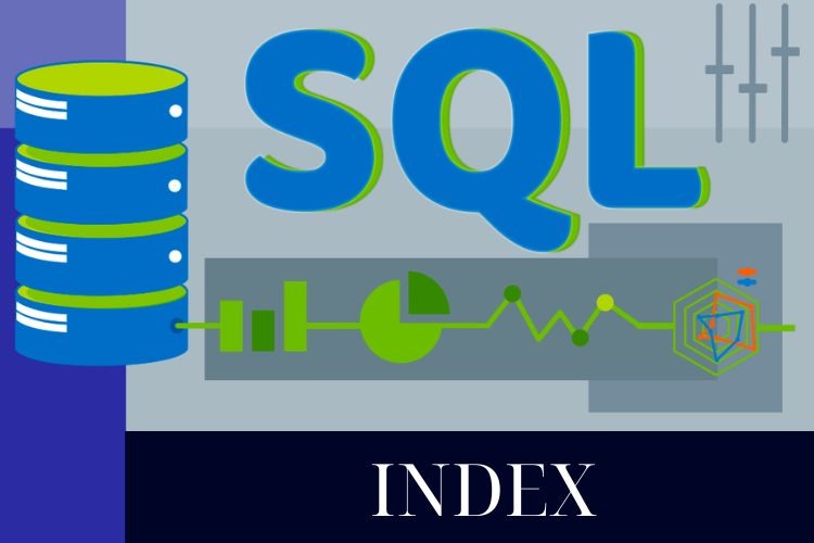 Tầm quan trọng Index trong SQL 